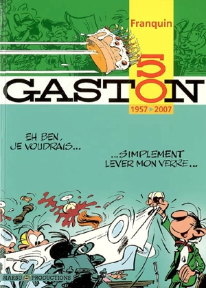 Gaston, 1957-2007 - André Franquin