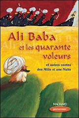 Ali Baba et les quarante voleurs : et autres contes des Mille et une nuits : CM1