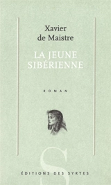 La jeune Sibérienne - Xavier de Maistre