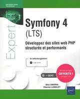 Symfony 4 (LTS) : développez des sites web PHP structurés et performants - Bilal Amarni