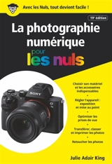 La photographie numérique pour les nuls - Julie Adair King