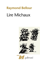 Lire Michaux - Raymond Bellour