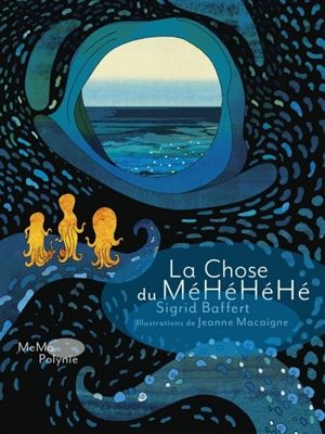La chose du MéHéHéHé - Sigrid Baffert