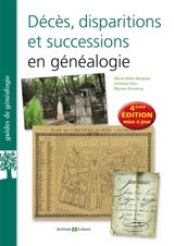 Décès, disparitions et successions en généalogie : les basiques de la généalogie - Marie-Odile Mergnac