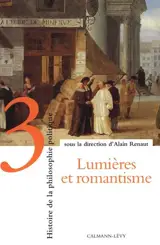 Histoire de la philosophie politique. Vol. 3. Lumières et romantisme
