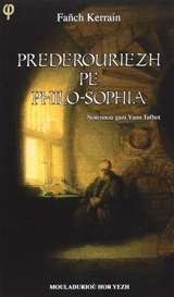 Prederouriezh pe philo-sophia - Fanch Kerrain