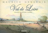 Val de Loire - Maurice Genevoix