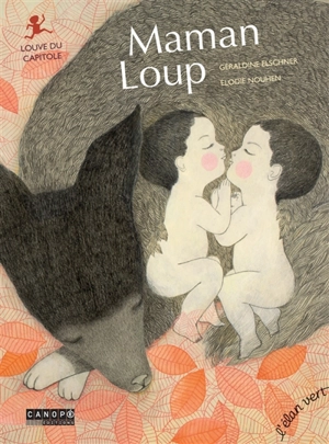 Maman loup : Louve du Capitole - Géraldine Elschner