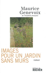 Images pour un jardin sans murs - Maurice Genevoix