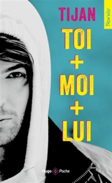 Toi + moi + lui - Tijan