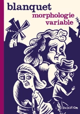 Morphologie variable - Stéphane Blanquet