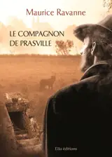 Le compagnon de Prasville - Maurice Ravanne