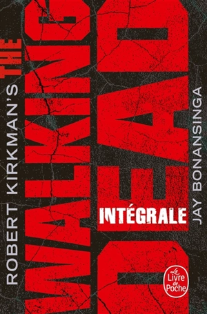 The walking dead : intégrale - Robert Kirkman