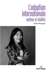 L'adoption internationale : mythes et réalités - Joohee Bourgain