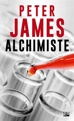 Alchimiste - Peter James