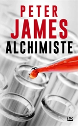 Alchimiste - Peter James