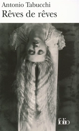 Rêves de rêves - Antonio Tabucchi