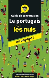 Le portugais pour les nuls en voyage ! : guide de conversation - Karen Keller