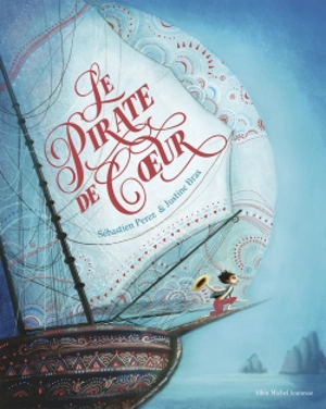 Le pirate de coeur - Sébastien Perez