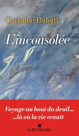 L'inconsolée - Christine Pedotti