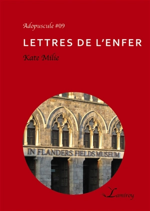 Lettres de l'enfer - Kate Milie