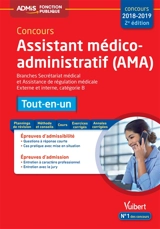 Concours assistant médico-administratif, AMA : branches secrétariat médical et assistance de régulation médicale, externe et interne, catégorie B : concours 2018-2019, tout-en-un - Mandi Gueguen