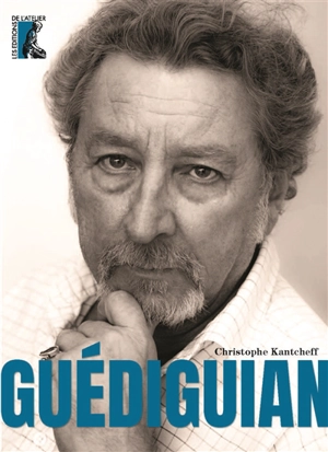 Guédiguian - Christophe Kantcheff