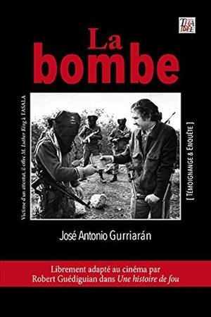 La bombe - José Antonio Gurriaran