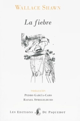 The fever. La fiebre - Wallace Shawn