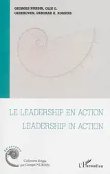Le leadership en action. Leadership in action - Georges Nurdin
