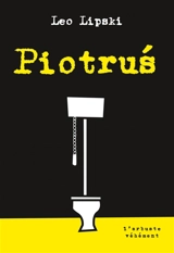 Piotrus - Leo Lipski