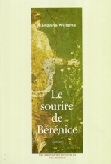 Le sourire de Bérénice - Sandrine Willems