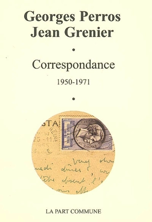 Correspondance : 1950-1971 - Georges Perros