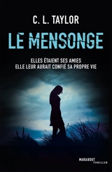 Le mensonge - C.L. Taylor