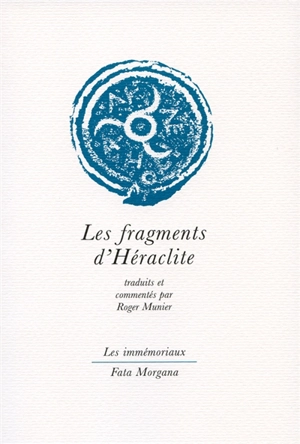 Les fragments d'Héraclite - Héraclite d'Ephèse