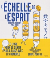 L'échelle de l'esprit : ressentir les nombres par le dessin - Bunpei Yorifuji