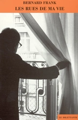 Les rues de ma vie - Bernard Frank