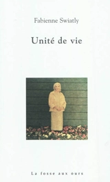 Unité de vie - Fabienne Swiatly