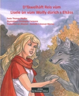 D'fàwelhàft Reis vùm Lisele ùn vùm Wolfy dùrich s Elsàss - Thomas Pfeiffer