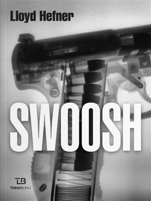 Swoosh - Lloyd Hefner