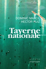 Taverne nationale - Dominic Marcil