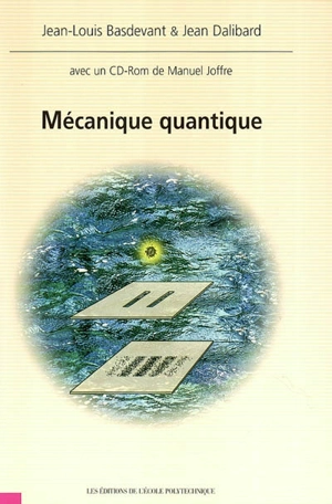 Mécanique quantique - Jean-Louis Basdevant