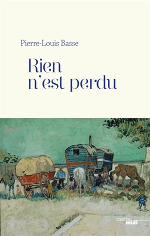 Rien n'est perdu - Pierre-Louis Basse