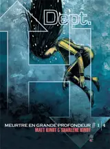 Dept. H : meurtre en grande profondeur. Vol. 1 - Matt Kindt