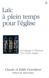 Laïc à plein temps pour l'Eglise - Claude Grandjean
