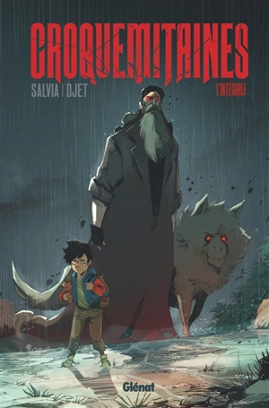 Croquemitaines : l'intégrale - Mathieu Salvia