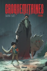 Croquemitaines : l'intégrale - Mathieu Salvia