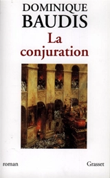 La conjuration - Dominique Baudis