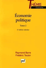 Economie politique. Vol. 2 - Raymond Barre