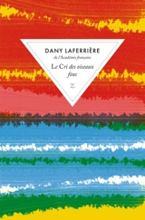 Le cri des oiseaux fous - Dany Laferrière